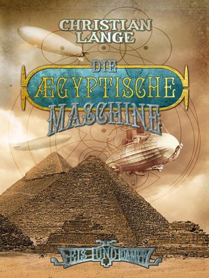 cover image of Die ægyptische Maschine